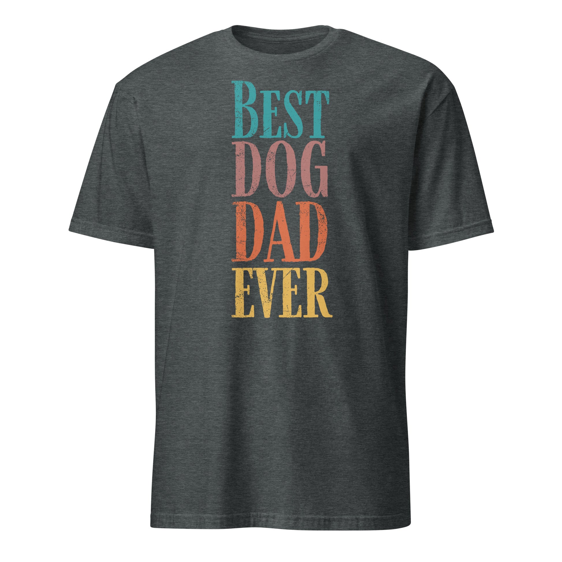 Best Dog Dad Ever T-shirt in dark heather with colorful text, ideal gift for proud dog fathers