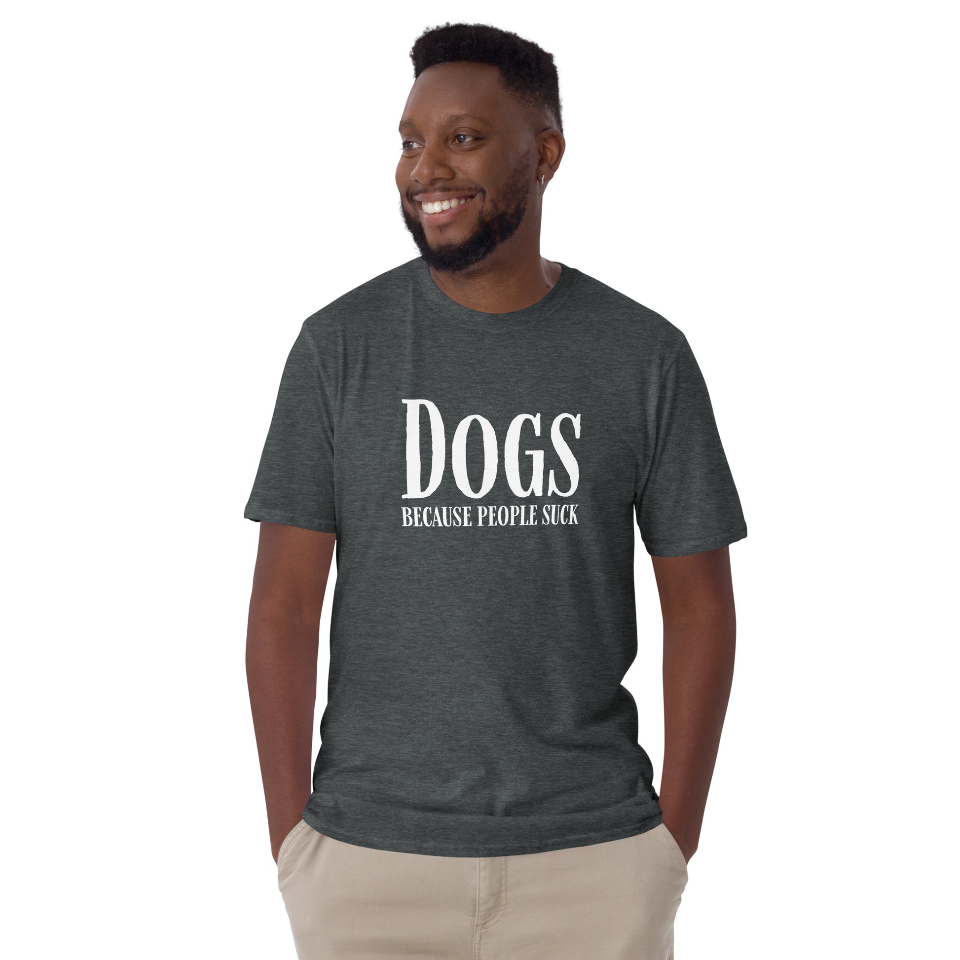 Dark Heather T-shirt with 'Dogs Because People Suck' text in white, perfect for dog lovers who enjoy humorous clothing.